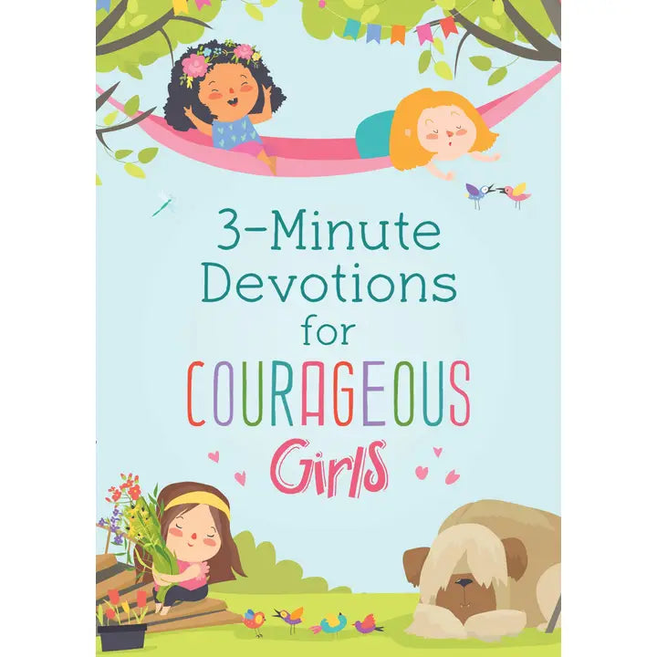 3 Mintute Devotions For Courageous Girls