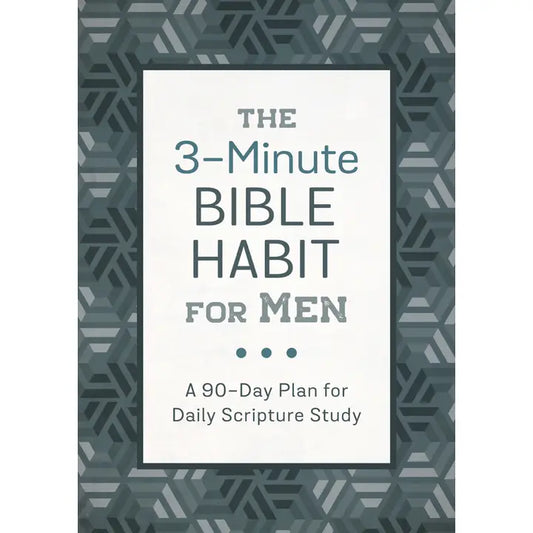 The 3 Minute Bible Habit For Men