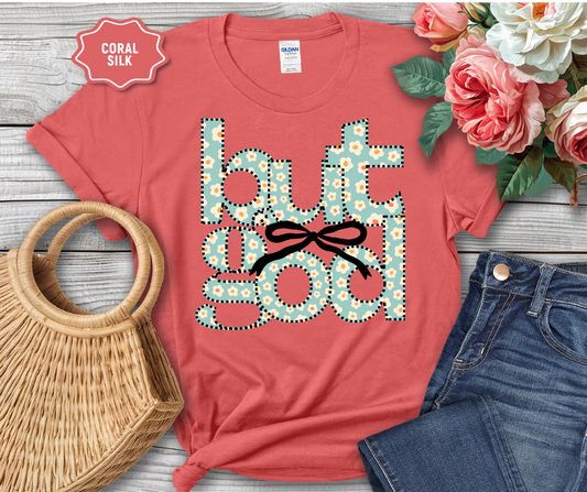 KS But God Tee