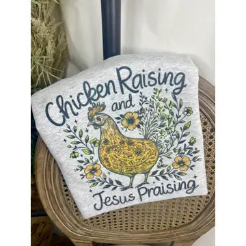 Chicken Raising Jesus Praising Tee
