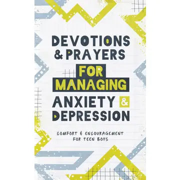 Devotions and Prayers For Mangaing Anxiety and Depression