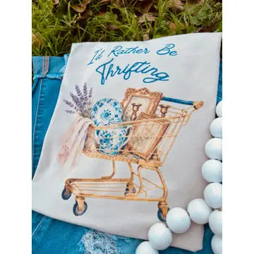 I'd Rather Be Thrifting Tee