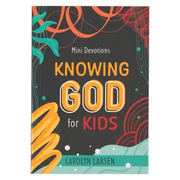 Mini Devotions Knowing God For Kids